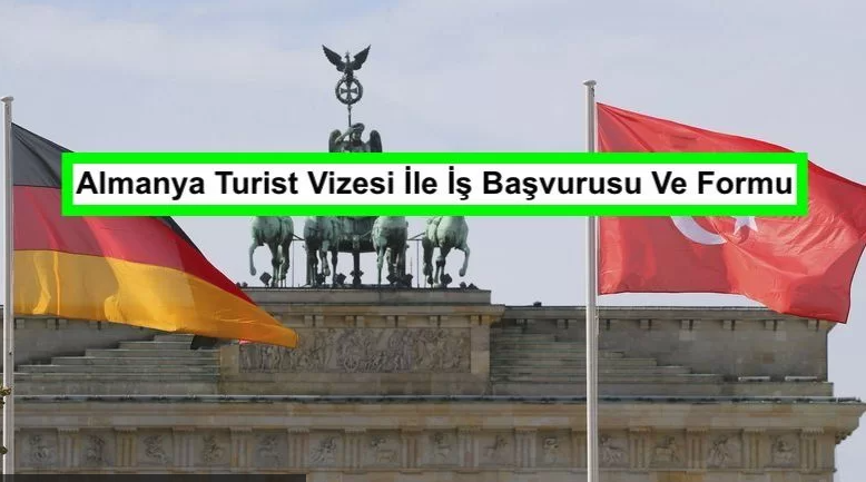 Almanya Turist vizesi ile başvuru